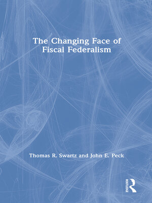 cover image of The Changing Face of Fiscal Federalism